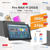 Fire MAX 11 (2023) - 64GB Storage | KID SET with 64GB/128GB SD card - vivid 11" display, octa-core processor, 4GB RAM, 14-hour battery life | Color: Gray